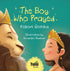 The Boy Who Prayed