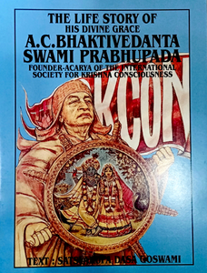 The Life Story of His Divine Grace A.C. Bhaktivedanta Swami Prabhupada