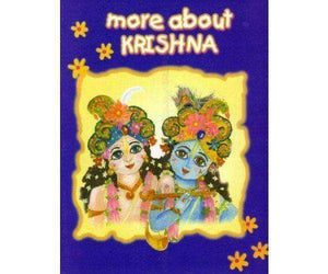 More About Krishna