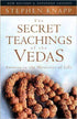 Secret Teachings of the Vedas by Stephen Knapp